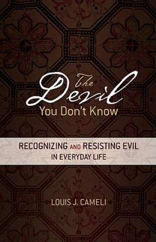 Book Devil You Don't Know Louis J. Cameli