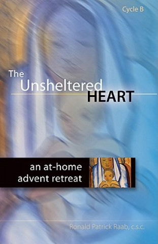 Livre Unsheltered Heart Cycle B Ronald Patrick Raab