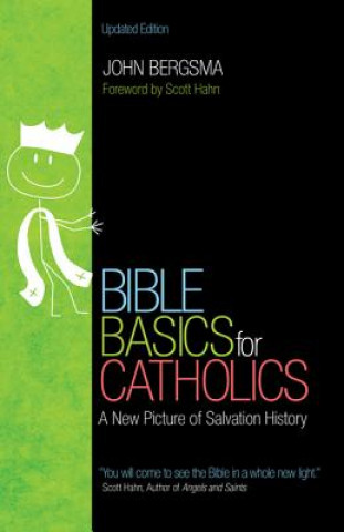 Knjiga Bible Basics for Catholics John Sietze Bergsma
