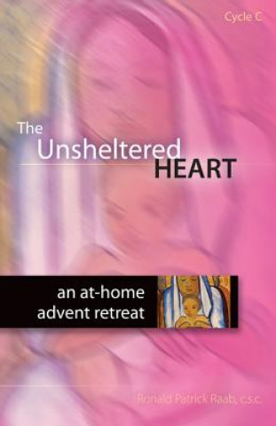 Livre Unsheltered Heart Ronald Patrick Raab