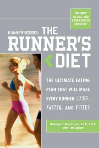 Könyv Runner's World The Runner's Diet Madelyn H. Fernstrom