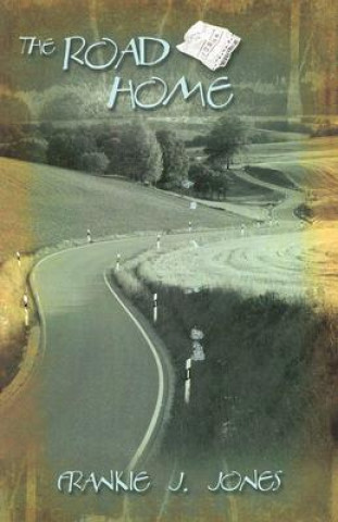 Buch Road Home Frankie J. Jones