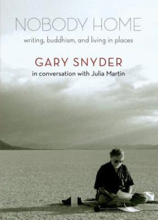 Könyv Nobody Home Gary Snyder
