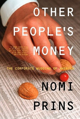 Carte Other People's Money Nomi Prins
