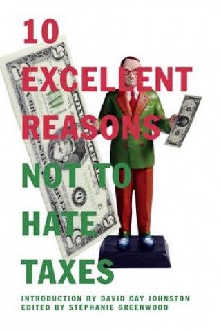 Könyv 10 Excellent Reasons Not to Hate Taxes 