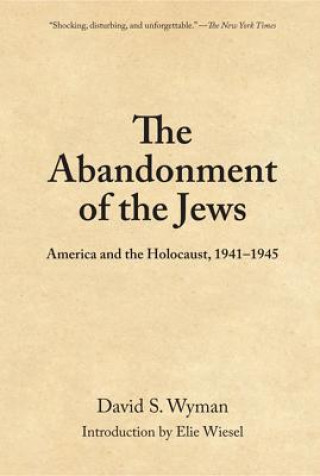 Carte Abandonment Of The Jews David S. Wyman