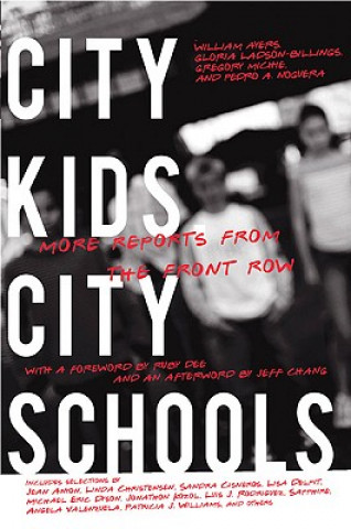 Kniha City Kids, City Schools Bill Ayers