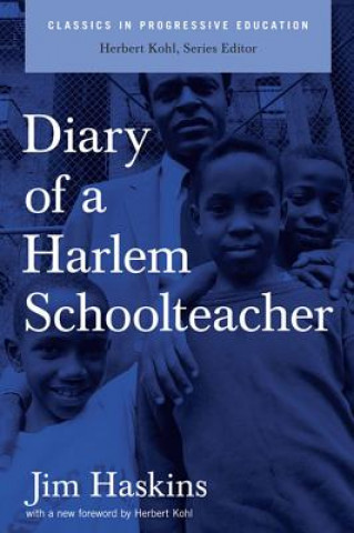 Könyv Diary of a Harlem Schoolteacher Jim Haskins