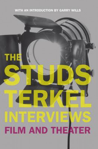 Kniha Studs Terkel Interviews Studs Terkel