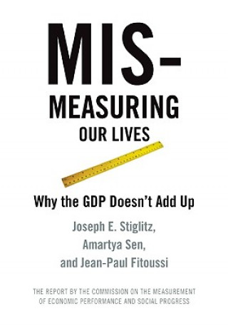 Carte Mis-measuring Our Lives Joseph Stiglitz