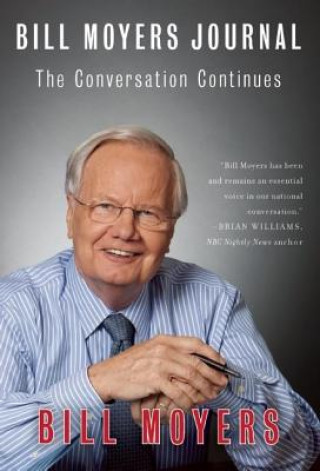 Kniha Bill Moyers Journal Bill Moyers