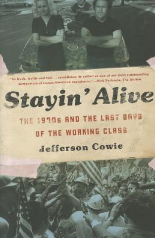 Kniha Stayin' Alive Jefferson Cowie