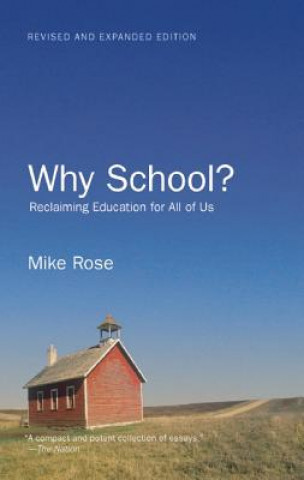 Boek Why School? Mike Rose
