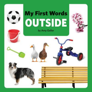 Книга My First Words Outside Amy Geller