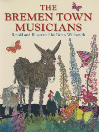 Könyv Bremen Town Musicians Brian Wildsmith