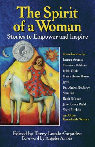 Könyv Spirit Of A Woman Angeles Arrien