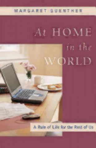 Carte At Home in the World Margaret Guenther