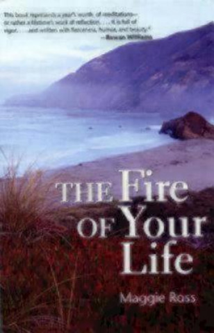 Kniha Fire of Your Life Maggie Ross