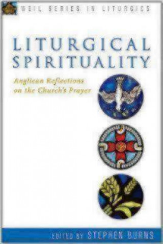 Carte Liturgical Spirituality Stephen Burns