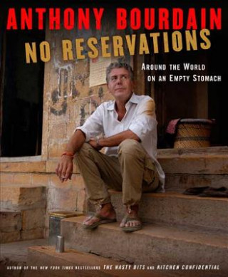 Книга No Reservations Anthony Bourdain