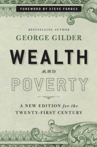Kniha Wealth and Poverty George Gilder