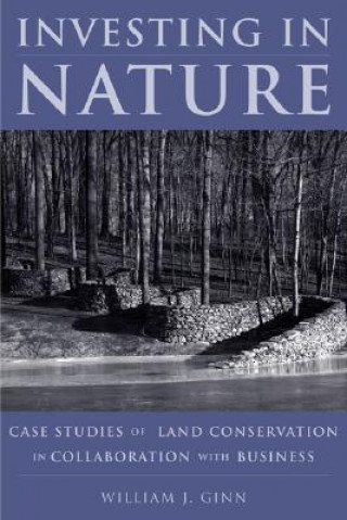 Könyv Investing in Nature William Ginn