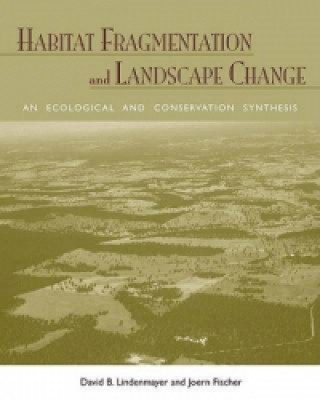 Carte Habitat Fragmentation and Landscape Change David B. Lindenmayer