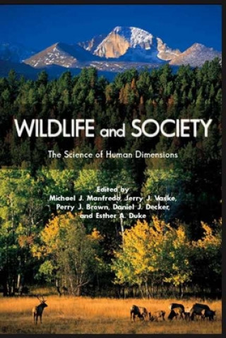 Carte Wildlife and Society Michael J. Manfredo