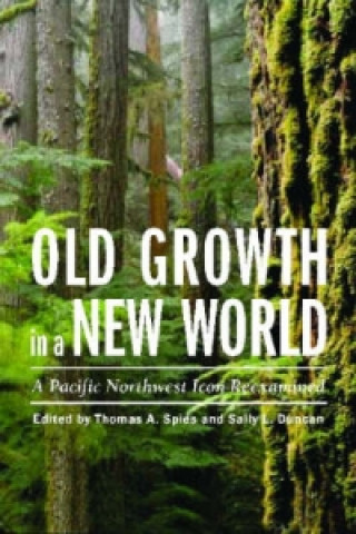 Boek Old Growth in a New World 