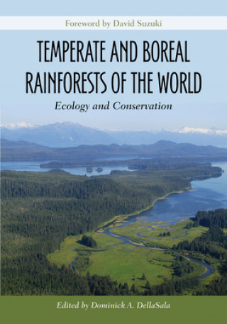 Könyv Temperate and Boreal Rainforests of the World Dominick A. Dellasala