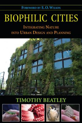Kniha Biophilic Cities Timothy Beatley