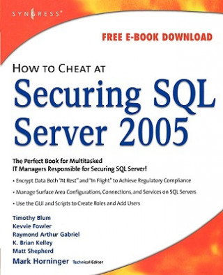 Könyv How to Cheat at Securing SQL Server 2005 Mark Horninger
