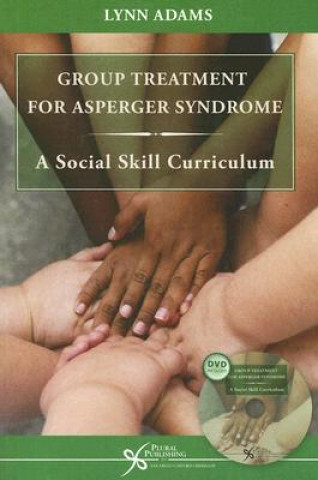 Kniha Group Treatment for Asperger Syndrome Lynn W. Adams
