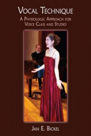 Book Vocal Technique Jan E. Bickel