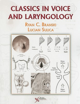 Kniha Classics in Voice and Laryngology Lucian Sulica