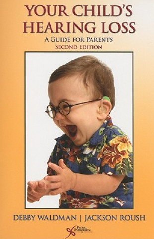 Kniha Your Child's Hearing Loss Jackson Roush