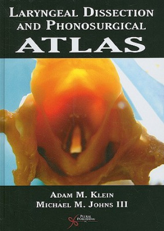 Książka Laryngeal Dissection and Phonosurgical Atlas Adam Klein