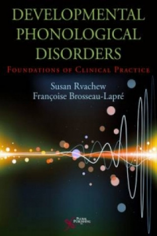 Kniha Developmental Phonological Disorders Francoise Brosseau-Lapre