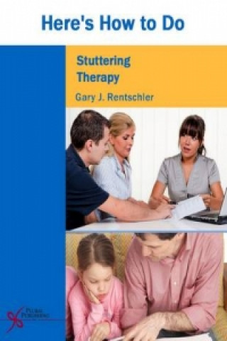 Buch Here's How to Do Stuttering Therapy Gary J. Rentschler