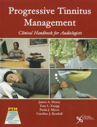 Kniha Progressive Tinnitus Management Paula J. Myers