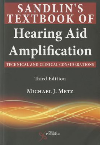 Carte Sandlin's Textbook of Hearing Aid Amplification Michael J. Metz