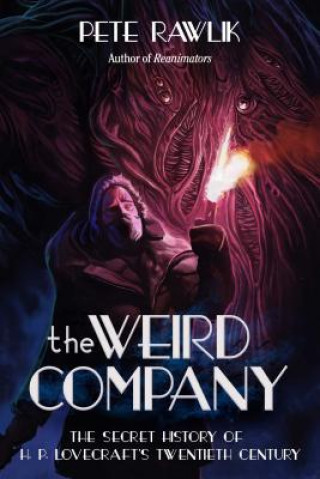 Книга Weird Company Pete Rawlik