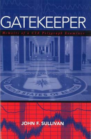 Boek Gatekeeper John F. Sullivan