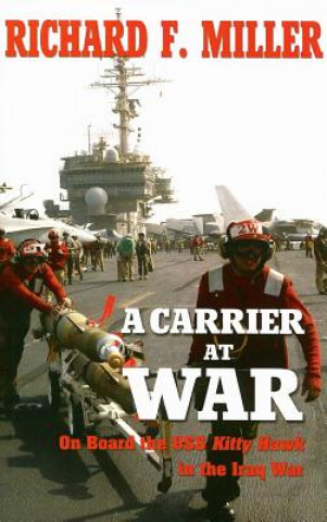 Kniha Carrier at War Richard F. Miller