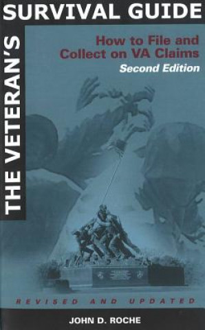 Könyv Veteran's Survival Guide John D. Roche