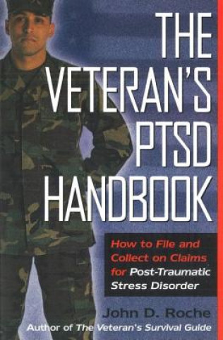 Książka Veteran's Ptsd Handbook John D. Roche