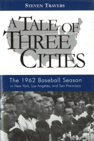 Könyv Tale of Three Cities Steven L. Travers