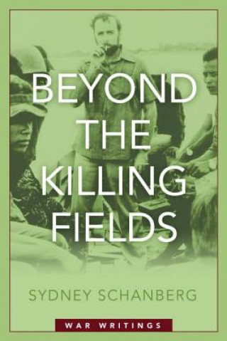 Carte Beyond the Killing Fields Sydney Schanberg