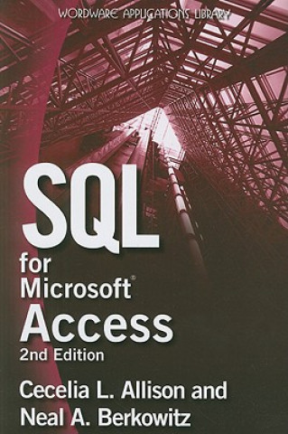 Book SQL For Microsoft Access Cecelia  L. Allison