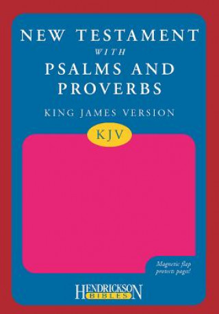 Kniha KJV New Testament with Psalms and Proverbs Hendrickson Publishers